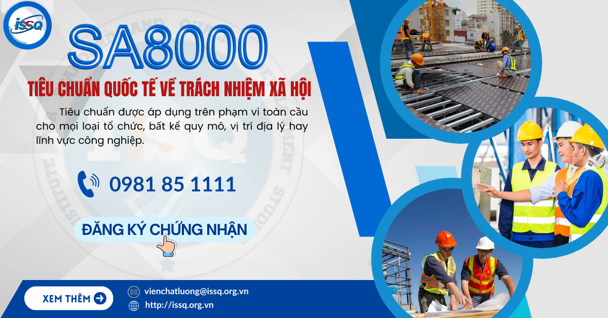 Tiêu chuẩn SA 8000 nâng cao uy tín doanh nghiệp trên thị trường quốc tế